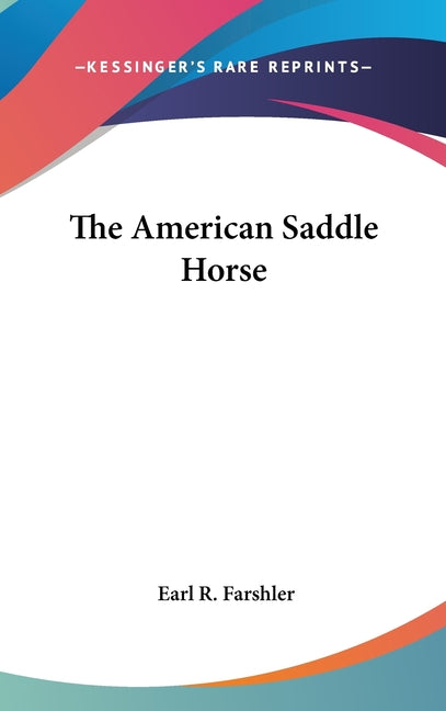 American Saddle Horse - Ingram
