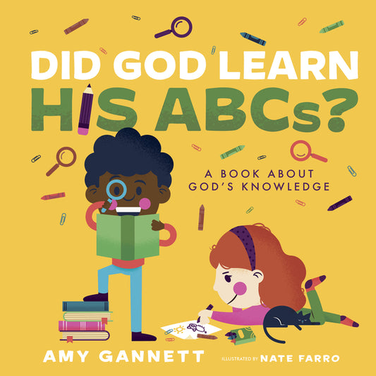Did God Learn His Abcs?: A Book about God's Knowledge - Ingram