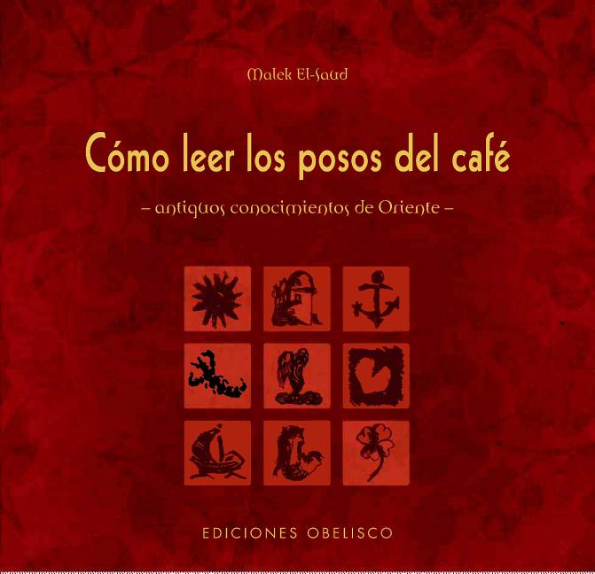 Como Leer Los Posos del Cafe - Ingram