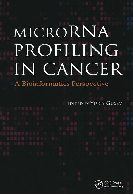 Microrna Profiling in Cancer: A Bioinformatics Perspective - Ingram