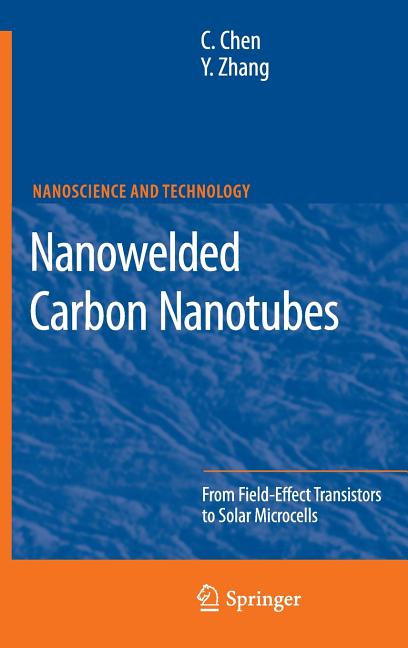 Nanowelded Carbon Nanotubes: From Field-Effect Transistors to Solar Microcells (2009) - Ingram