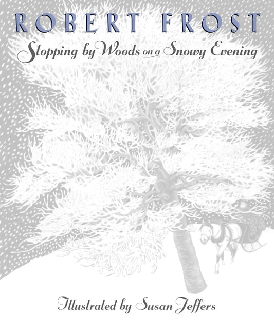 Stopping by Woods on a Snowy Evening - Ingram