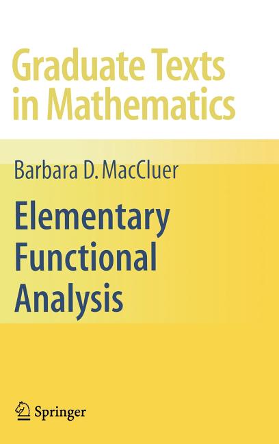 Elementary Functional Analysis (Edition. 2nd Printing. 2008) - Ingram