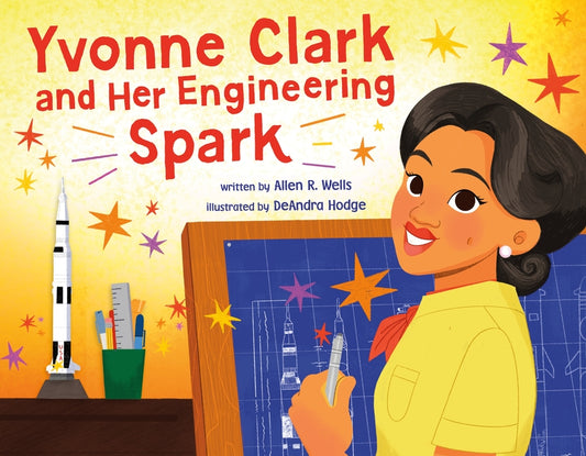 Yvonne Clark and Her Engineering Spark - Ingram
