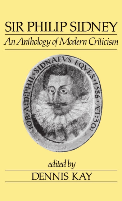 Sir Philip Sidney: An Anthology of Modern Criticism - Ingram