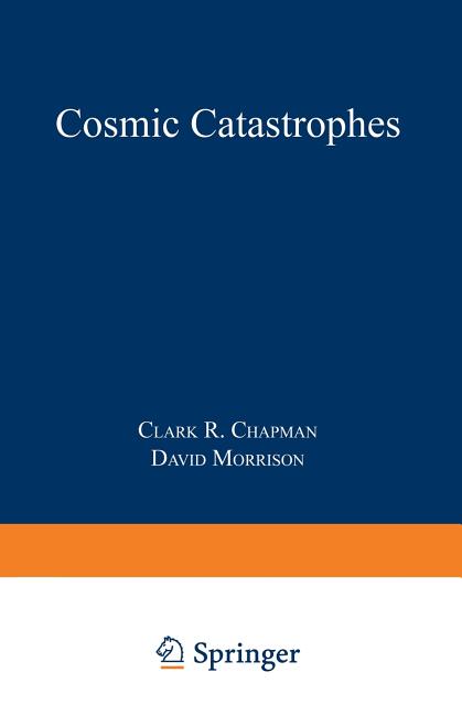 Cosmic Catastrophes (Softcover Reprint of the Original 1st 1989) - Ingram
