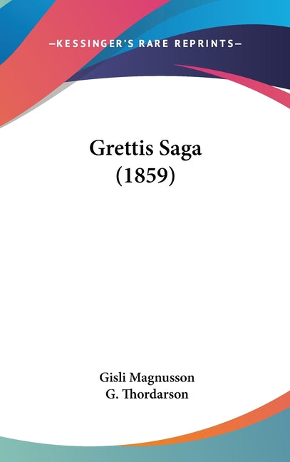 Grettis Saga (1859) - Ingram