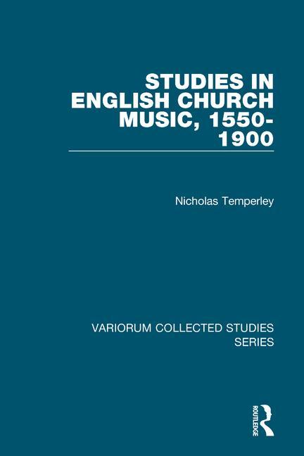 Studies in English Church Music, 1550-1900 - Ingram