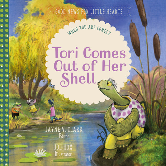 Tori Comes Out of Her Shell: When You Are Lonely - Ingram