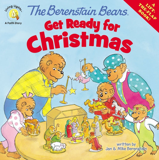 Berenstain Bears Get Ready for Christmas: A Lift-The-Flap Book - Ingram