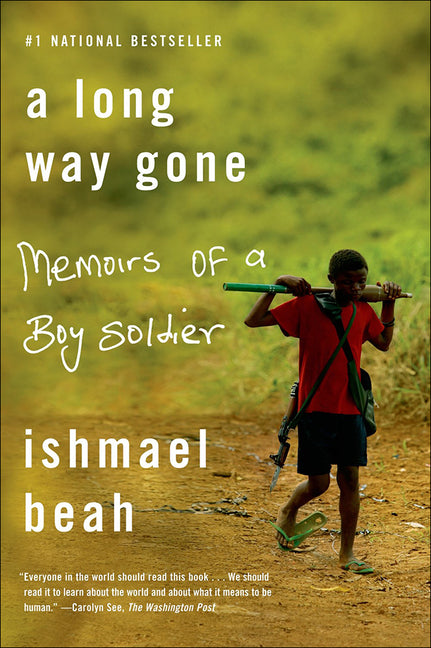 Long Way Gone: Memoirs of a Boy Soldier (Bound for Schools & Libraries) - Ingram