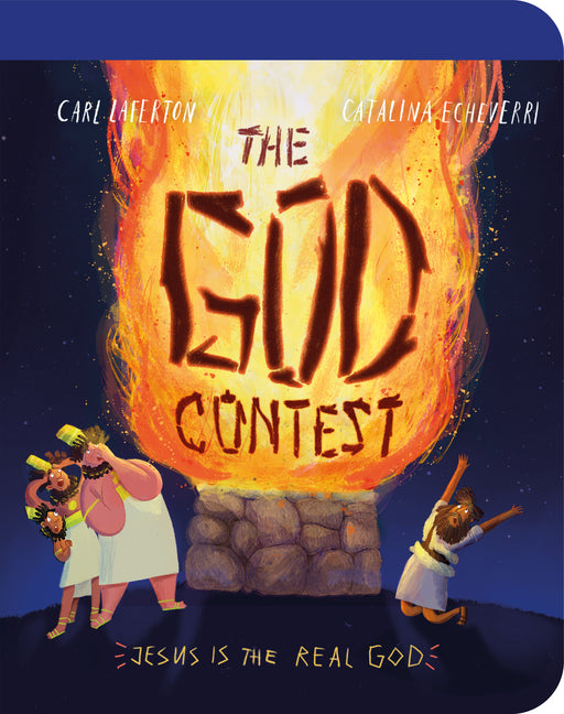 God Contest Board Book: Jesus Is the Real God! - Ingram