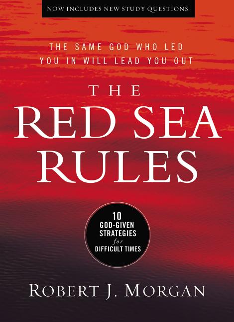 Red Sea Rules: 10 God-Given Strategies for Difficult Times - Ingram
