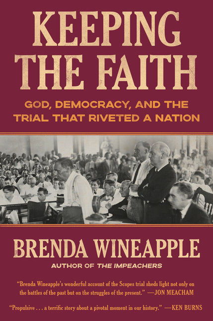 Keeping the Faith: God, Democracy, and the Trial That Riveted a Nation - Ingram