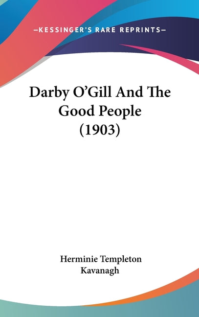 Darby O'Gill And The Good People (1903) - Ingram