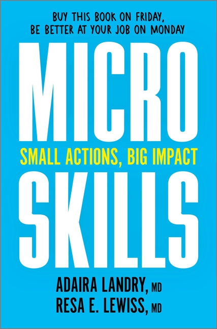 Microskills: Small Actions, Big Impact (Original) - Ingram