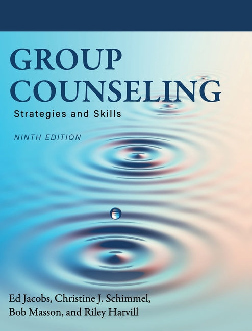 Group Counseling: Strategies and Skills - Ingram