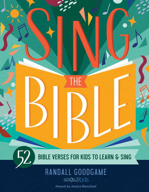 Sing the Bible: 52 Bible Verses for Kids to Learn and Sing - Ingram
