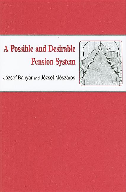 Possible and Desirable Pension System - Ingram