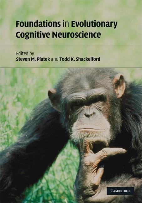 Foundations in Evolutionary Cognitive Neuroscience - Ingram