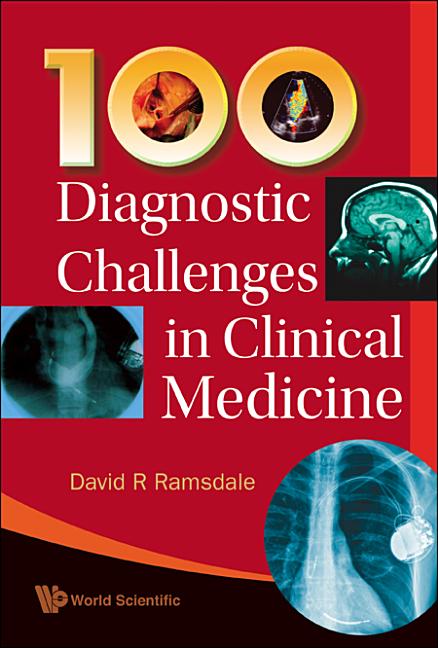 100 Diagnostic Challenges in Clinical Medicine - Ingram