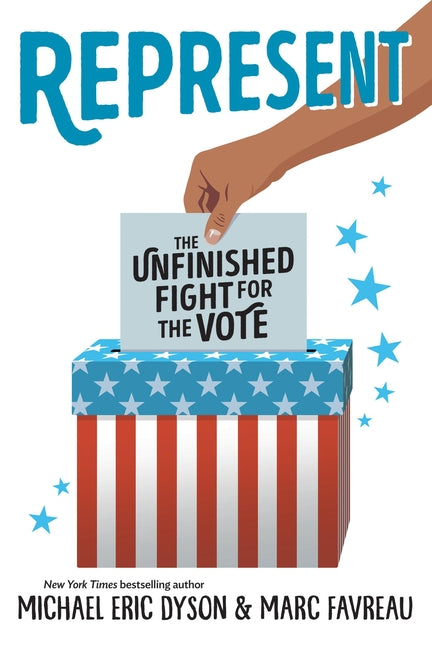 Represent: The Unfinished Fight for the Vote - Ingram