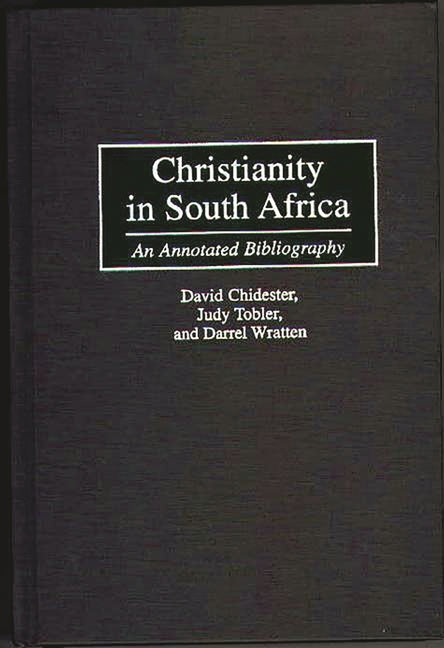 Christianity in South Africa: An Annotated Bibliography - Ingram