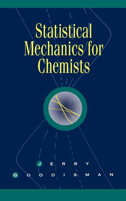 Statistical Mechanics for Chemists - Ingram