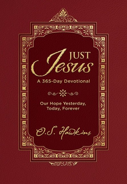 Just Jesus: Our Hope Yesterday, Today, Forever (a 365-Day Devotional) - Ingram