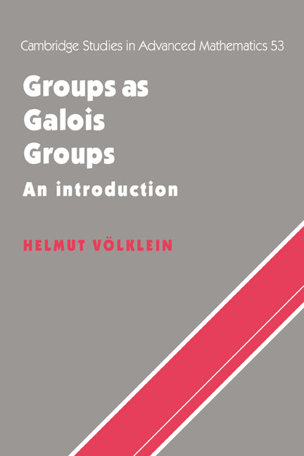 Groups as Galois Groups: An Introduction - Ingram