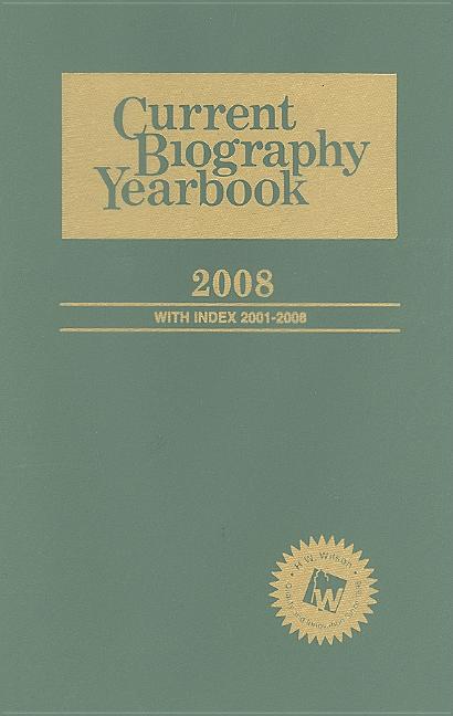Current Biography Yearbook-2008: 0 (2008) - Ingram
