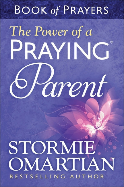 Power of a Praying Parent Book of Prayers - Ingram