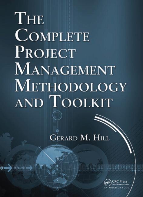 Complete Project Management Methodology and Toolkit - Ingram