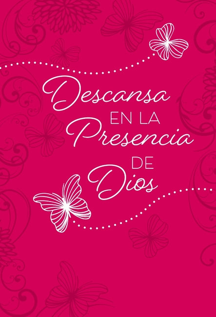 Descansa En La Presencia de Dios: 365 Devocionales Diarios - Ingram