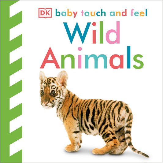 Baby Touch and Feel: Wild Animals - Ingram