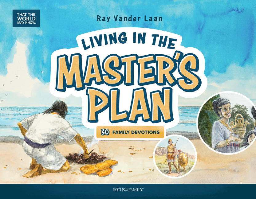 Living in the Master's Plan: 30 Family Devotions - Ingram