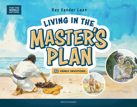 Living in the Master's Plan: 30 Family Devotions - Ingram