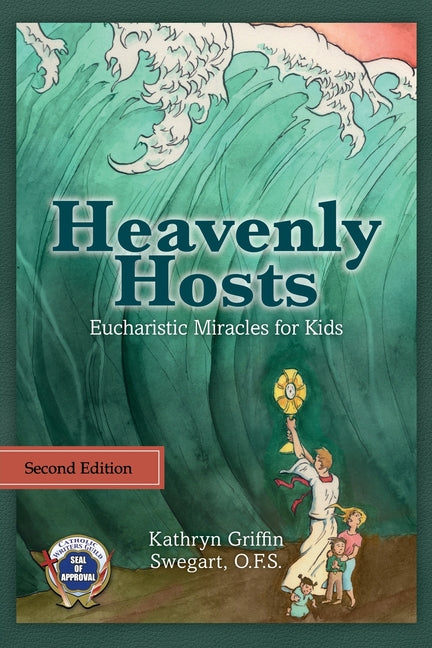 Heavenly Hosts: Eucharistic Miracles for Kids - Ingram