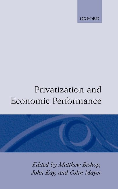 Privatization and Economic Performance - Ingram