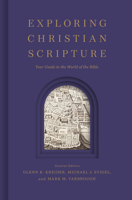Exploring Christian Scripture: Your Guide to the World of the Bible - Ingram