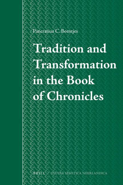 Tradition and Transformation in the Book of Chronicles - Ingram