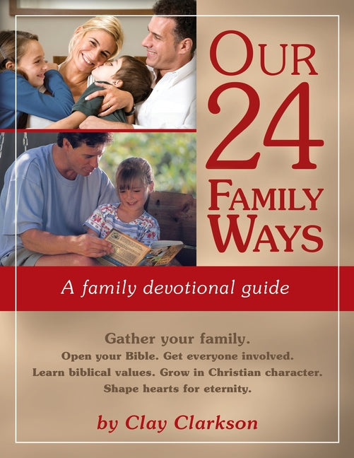 Our 24 Family Ways: A Family Devotional Guide - Ingram