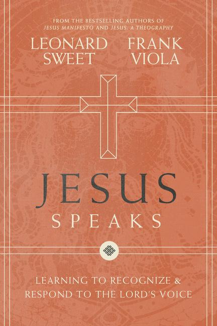 Jesus Speaks: Learning to Recognize and Respond to the Lord's Voice - Ingram