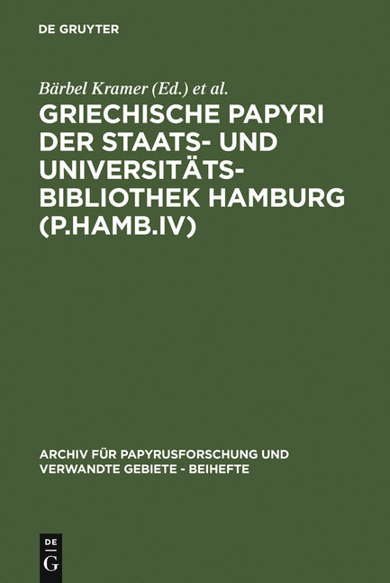 Griechische Papyri Der Staats- Und Universitätsbibliothek Hamburg (P.Hamb.IV) (Reprint 2011) - Ingram