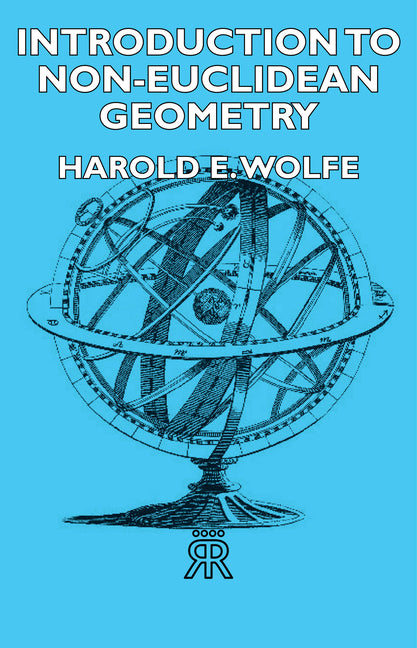 Introduction to Non-Euclidean Geometry - Ingram