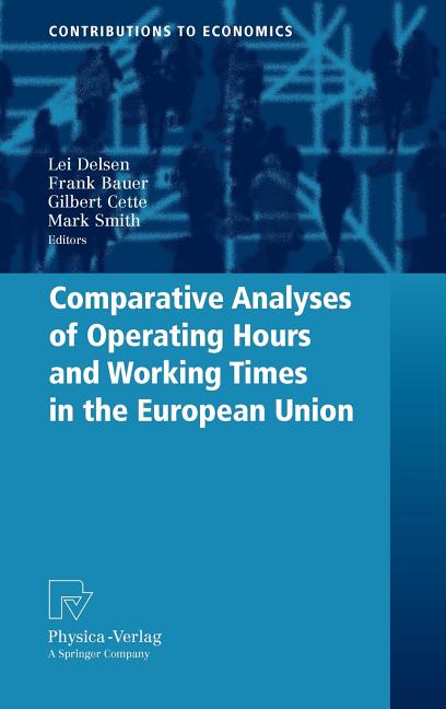 Comparative Analyses of Operating Hours and Working Times in the European Union (2009) - Ingram