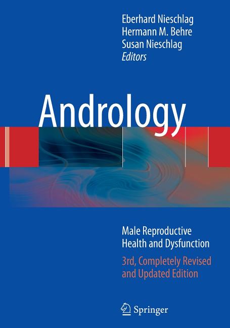 Andrology: Male Reproductive Health and Dysfunction (2010) - Ingram