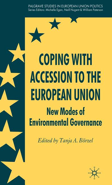Coping with Accession to the European Union: New Modes of Environmental Governance (2009) - Ingram
