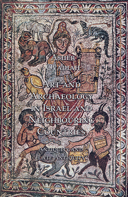 Art and Archaeology in Israel and Neighbouring Countries: Antiquity and Late Antiquity - Ingram