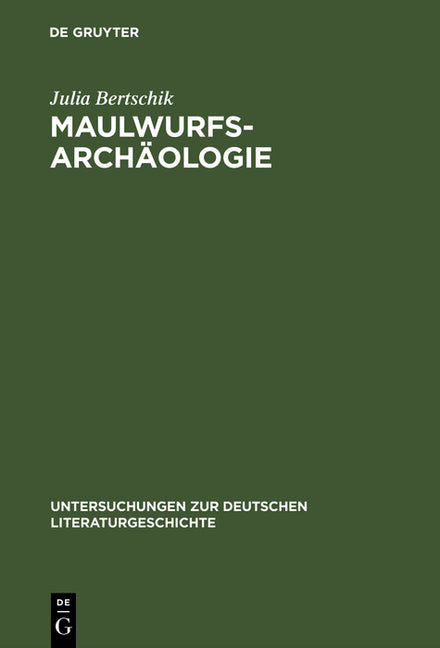Maulwurfsarchäologie (Reprint 2018) - Ingram